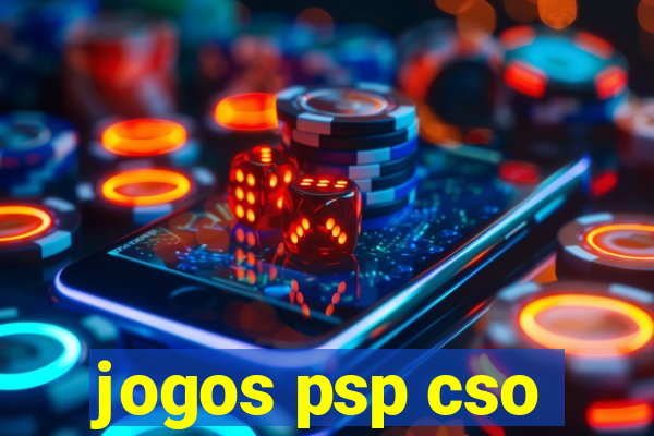 jogos psp cso